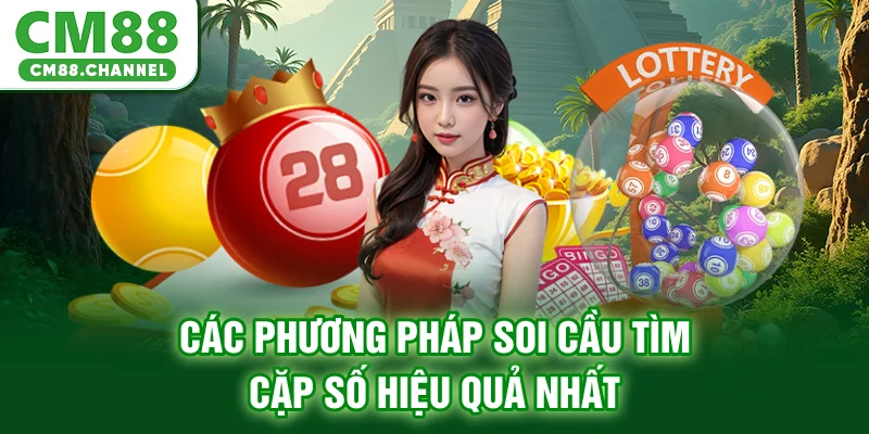 Các phương pháp soi cầu tìm cặp số hiệu quả nhất